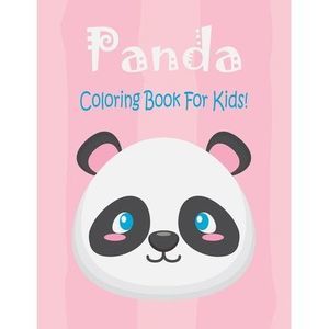 Panda Coloring Book For Kids: Animal Coloring book Great Gift for Boys & Girls,
